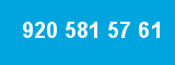 920 581 57 61